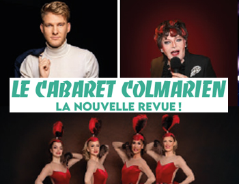 Le Cabaret Colmarien : La nouvelle revue !